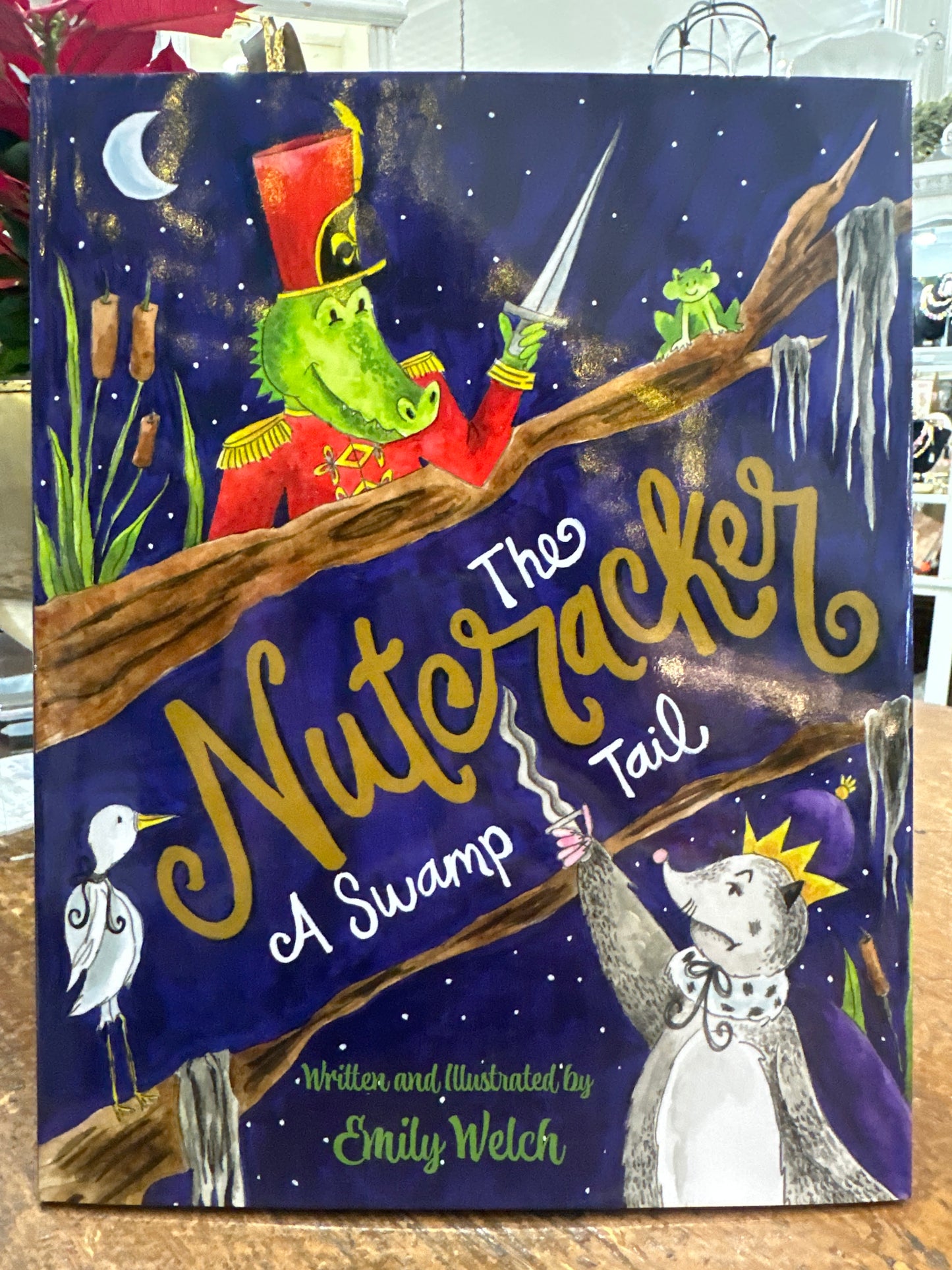 The Nutcracker A Swamp Tail Children’s Book